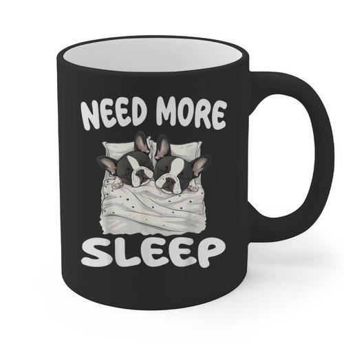 Cute Boston Terrier Need More Sleep Pajamas Nightgown Graphic Print Coffee Mug - Bostonterriersmerch.com