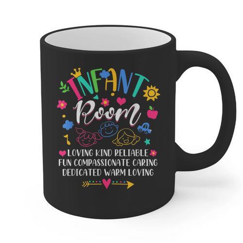 Daycare Provider Loving Kind Reliable Infant Room Teacher Graphic Print Coffee Mug - teacherstshirts.com AU