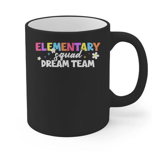 Elementary Squad Dream Team Teacher Student Back To School Graphic Print Coffee Mug - teacherstshirts.com