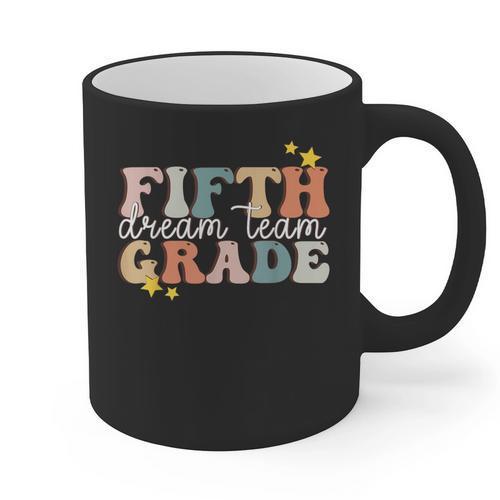 Fifth Grade Dream Team First Day Of 5th Grade Teachers Graphic Print Coffee Mug - teacherstshirts.com AU