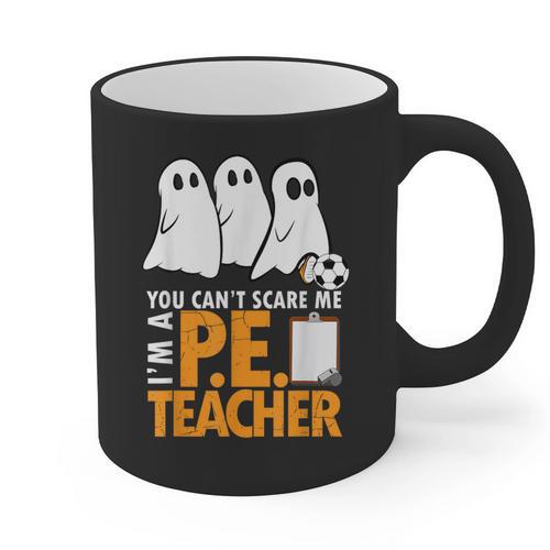 Halloween PE Teacher Shirt Can't Scare Me Graphic Print Coffee Mug - teacherstshirts.com