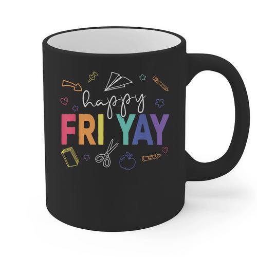 Happy Fri Yay Teacher Friday For Men Women Graphic Print Coffee Mug - teacherstshirts.com AU