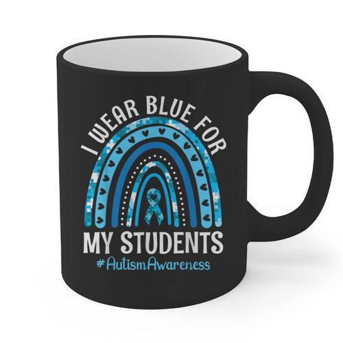 Happy Teacher I Wear Blue For My Students Autism Awareness Graphic Print Coffee Mug - teacherstshirts.com UK