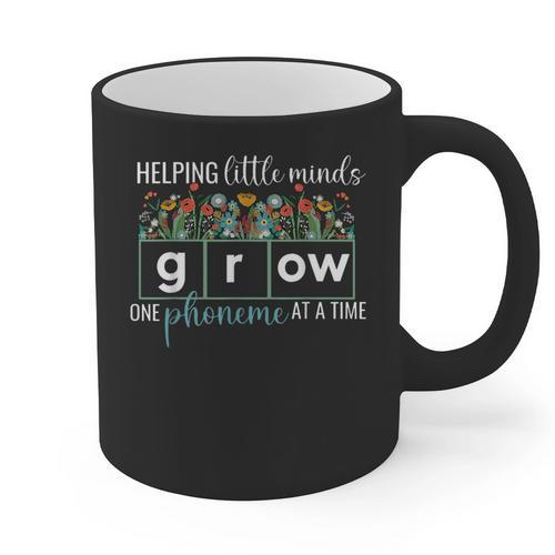 Helping Little Minds Grow One Phoneme At A Time Teacher Graphic Print Coffee Mug - teacherstshirts.com AU