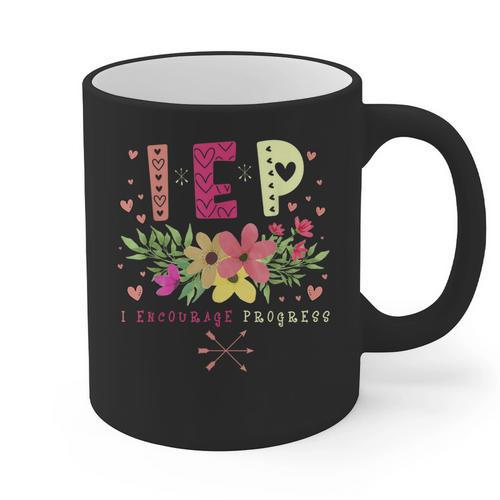 IEP I Encourage Progress Teacher Special Education Men Women Graphic Print Coffee Mug - teacherstshirts.com UK