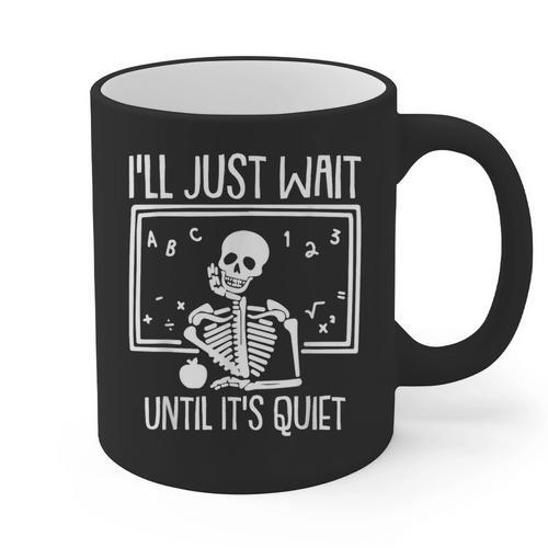 Ill Just Wait Until Its Quiet Teacher Lazy Halloween Costume Graphic Print Coffee Mug - teacherstshirts.com AU