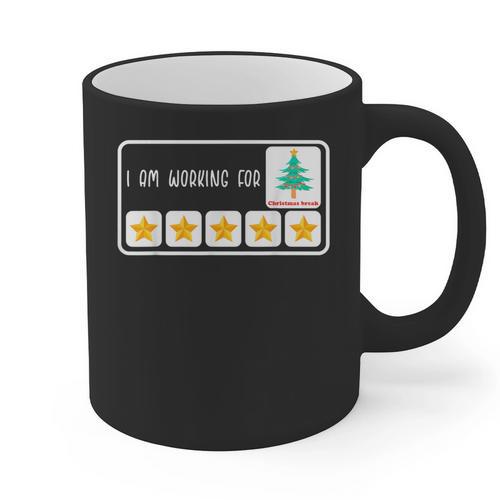 I'm Working For Christmas Break 5 Star Winter Teacher Stars Graphic Print Coffee Mug - teacherstshirts.com UK