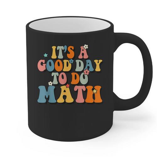 Its A Good Day To Do Math Retro Math Teacher Student Graphic Print Coffee Mug - teacherstshirts.com