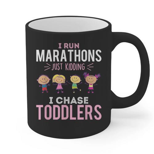 Just Kidding I Chase Toddlers Daycare Provider Nanny Teacher Graphic Print Coffee Mug - teacherstshirts.com UK