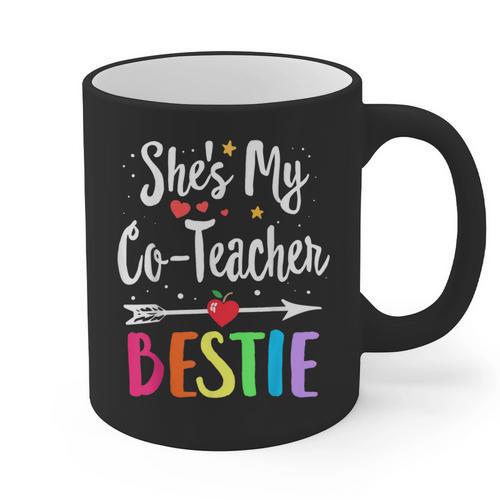 Matching Co-Teacher Best Friend She's My Bestie Work Team Graphic Print Coffee Mug - teacherstshirts.com UK