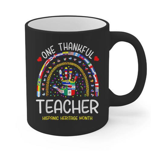 One Thankful Teacher Hispanic Heritage Month Countries Flags Graphic Print Coffee Mug - teacherstshirts.com AU
