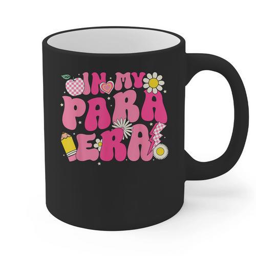 In My Para Era Teacher Back To School First Day Of School Graphic Print Coffee Mug - teacherstshirts.com UK