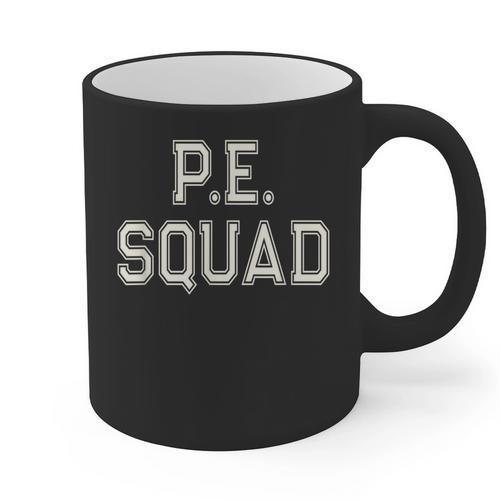 PE SQUAD Physical Education PE Teacher Team Kids Gym Crew Graphic Print Coffee Mug - teacherstshirts.com UK
