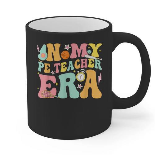 In My Physical Education Era PE Teacher Women Men Graphic Print Coffee Mug - teacherstshirts.com UK
