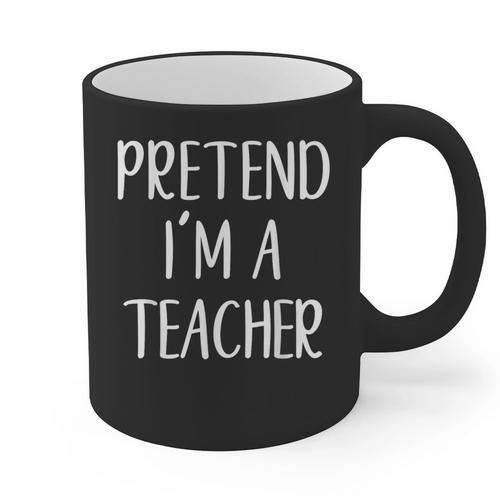 Pretend I'm A Teacher Costume Halloween Easy Adult Kid Graphic Print Coffee Mug - teacherstshirts.com UK