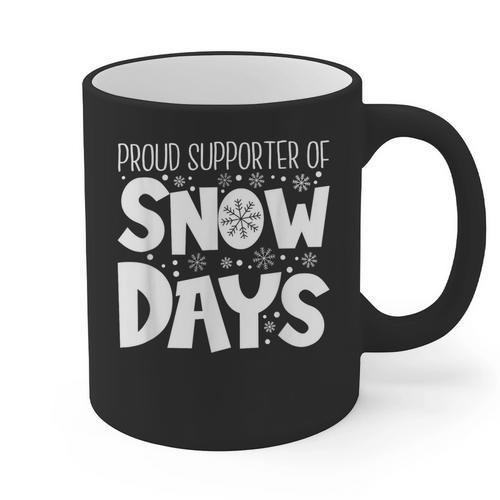 Proud Supporter Of Snow Days Teacher Christmas Men Women Graphic Print Coffee Mug - teacherstshirts.com