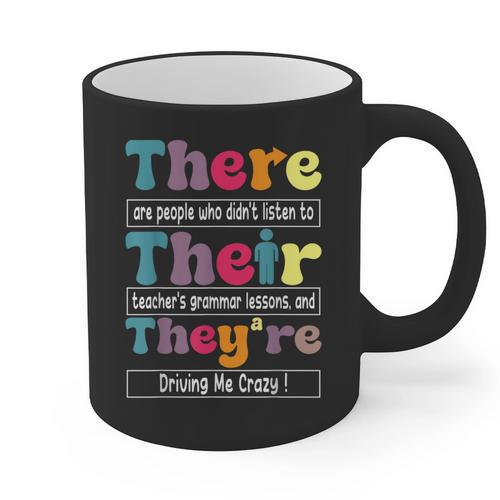 There Their They'Re English Teacher Grammar Memes Graphic Print Coffee Mug - teacherstshirts.com UK