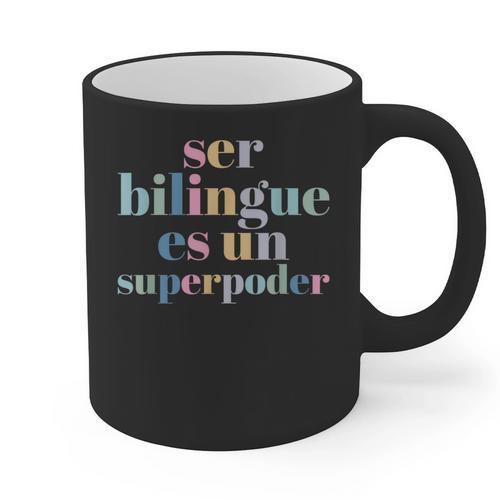 Ser Bilingue Es Un Superpoder Bilingual Spanish Teacher Graphic Print Coffee Mug - teacherstshirts.com