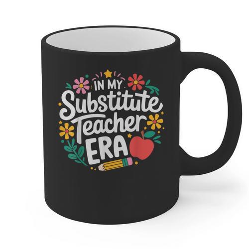 In My Substitute Teacher Era Graphic Print Coffee Mug - teacherstshirts.com UK