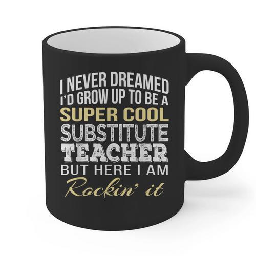 Substitute Teacher T Shirt School Tee Graphic Print Coffee Mug - teacherstshirts.com
