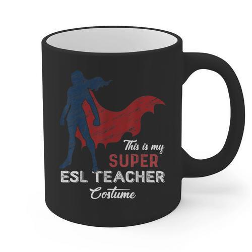 This Is My Super ESL Teacher Costume Lazy Halloween Graphic Print Coffee Mug - teacherstshirts.com