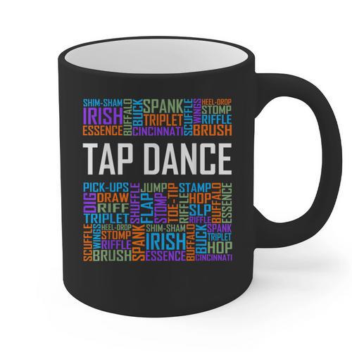 Tap Dance Words Lover Tap Dancer Dancing Teacher Graphic Print Coffee Mug - teacherstshirts.com CA