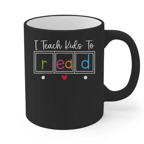 I Teach Kids To Read Reading Teacher Appreciation Graphic Print Coffee Mug - teacherstshirts.com CA