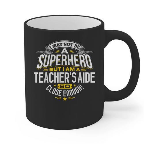Teachers Aide Idea Professional Superhero Teachers Aides Men Women Graphic Print Coffee Mug - teacherstshirts.com CA