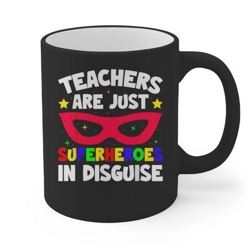 Teachers Are Just Superheroes In Disguise School Graphic Print Coffee Mug - teacherstshirts.com AU