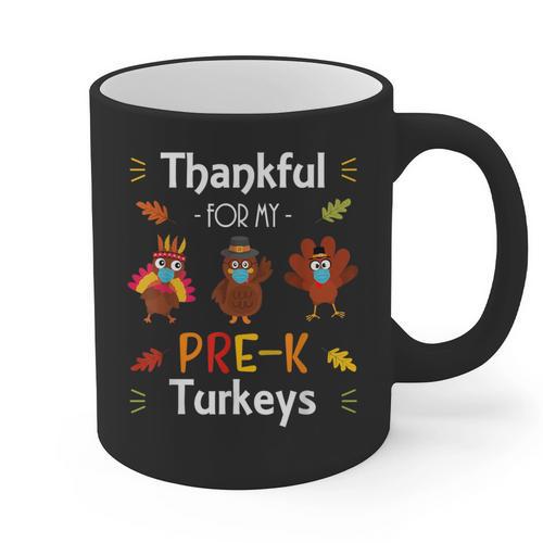 Thankful For My Prek Turkeys In Masks Thanksgiving Teacher For Men Women Graphic Print Coffee Mug - teacherstshirts.com UK