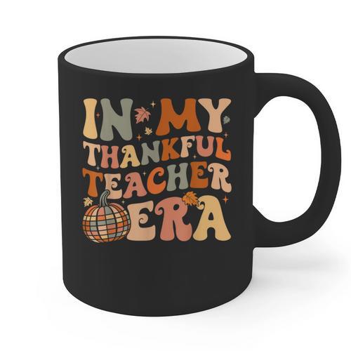 In My Thankful Teacher Era Cute Groovy Thanksgiving Teacher Graphic Print Coffee Mug - teacherstshirts.com DE