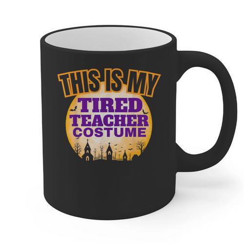 This Is My Tired Teacher Costume Halloween Teachers Graphic Print Coffee Mug - teacherstshirts.com CA