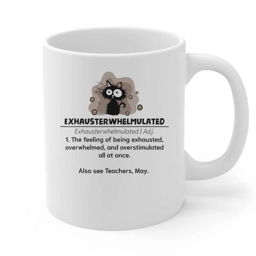 Cat Exhausted Teacher Exhausterwhelmulated Definition Graphic Print Coffee Mug - teacherstshirts.com