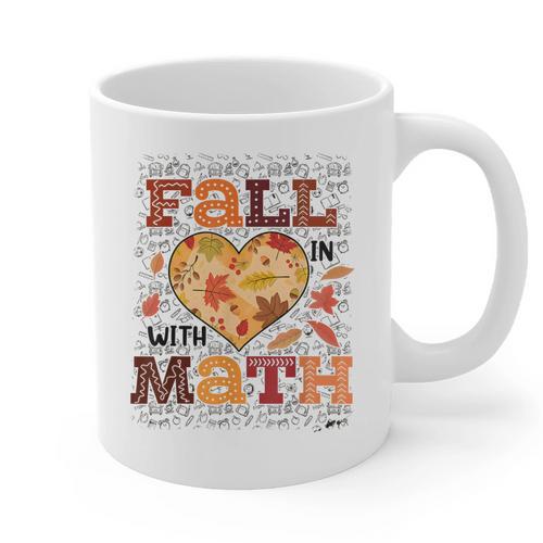 Fall Teacher Fall In Love With Math Math Thanksgiving For Men Women Graphic Print Coffee Mug - teacherstshirts.com AU