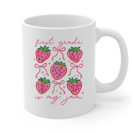 First Grade Is My Jam Strawberry First Grade Teacher Women Graphic Print Coffee Mug - teacherstshirts.com AU