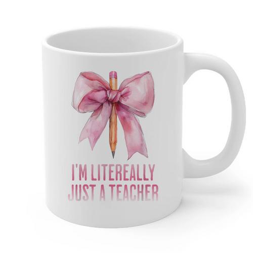 I'm Literally Just a Teacher Pencil Coquette Bow School Graphic Print Coffee Mug - teacherstshirts.com