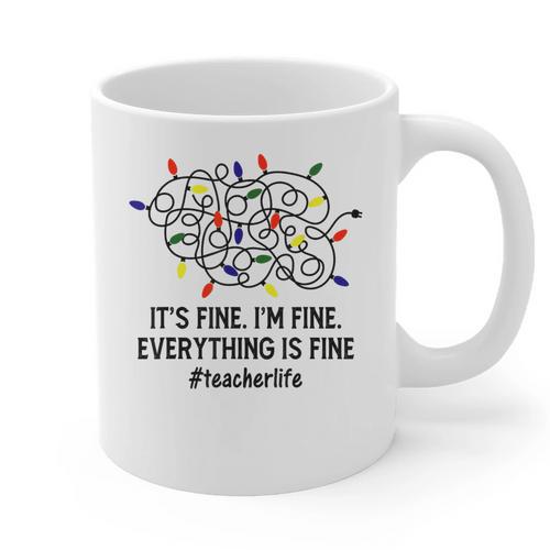 It's Fine I'm Fine Christmas Lights Teacher Xmas Graphic Print Coffee Mug - teacherstshirts.com AU