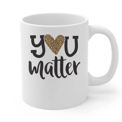 You Matter Leopard Print Teacher Kind Counselor Kindness Graphic Print Coffee Mug - teacherstshirts.com