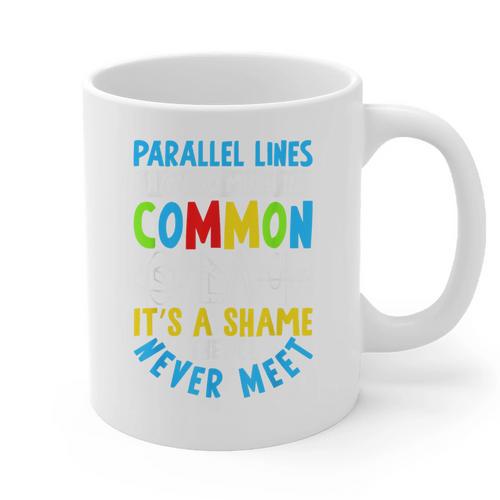 Parallel Lines Math Pun – Teacher Humor Graphic Print Coffee Mug - teacherstshirts.com UK