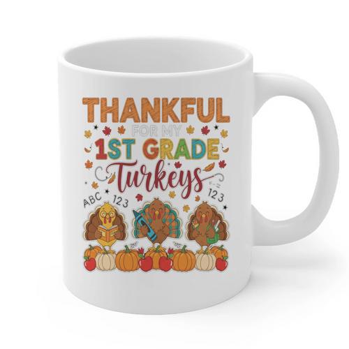 Teach Thanksgiving Teacher Thankful For My 1st Grade Turkeys Graphic Print Coffee Mug - teacherstshirts.com UK