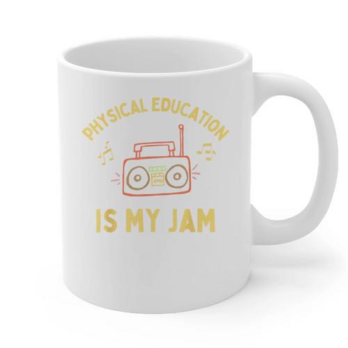Women's Physical Education Is My Jam PE Teacher Appreciation Graphic Print Coffee Mug - teacherstshirts.com