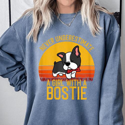 Boston Terrier Never Underestimate a Girl With a Bostie Comfort Colors Sweatshirt - Bostonterriersmerch.com