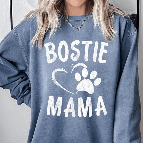 Fun Bostie Mama Dog Lover Apparel Boston Terrier Mom Comfort Colors Sweatshirt - Bostonterriersmerch.com