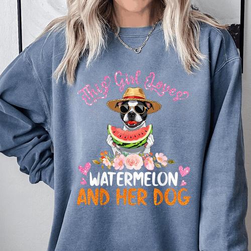 This Girl Loves Watermelon And Her Boston Terrier Dog Mother Comfort Colors Sweatshirt - Bostonterriersmerch.com