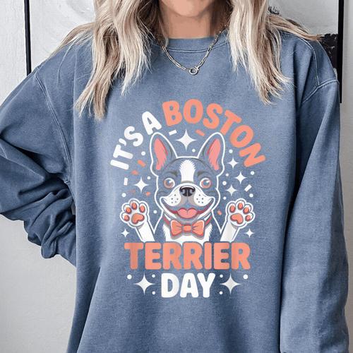 It’s A Boston Terrier Day Pet Cute Dog Lover Cartoon Comfort Colors Sweatshirt - Bostonterriersmerch.com