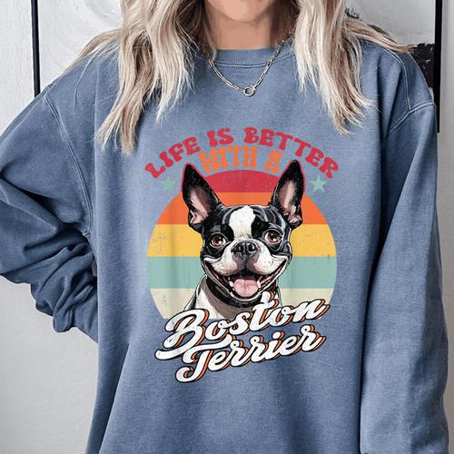 Retro Life Is Better With Boston Terrier Mom Dog Lover Comfort Colors Sweatshirt - Bostonterriersmerch.com