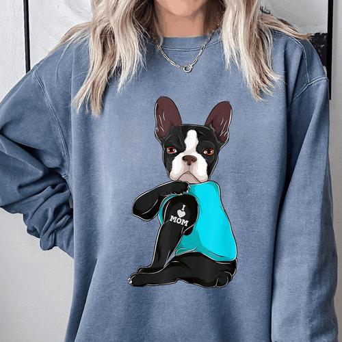 Boston Terrier I Love Mom Apparel Comfort Colors Sweatshirt - Bostonterriersmerch.com