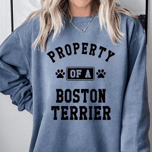 Property Of Boston Terrier Boston Terrier Shirt Comfort Colors Sweatshirt - Bostonterriersmerch.com