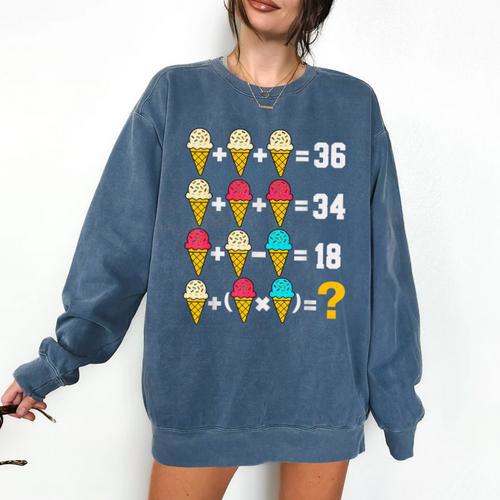 67 Ice Cream Drip Meme Order Of Operations Math Teacher Comfort Colors Sweatshirt - teacherstshirts.com DE