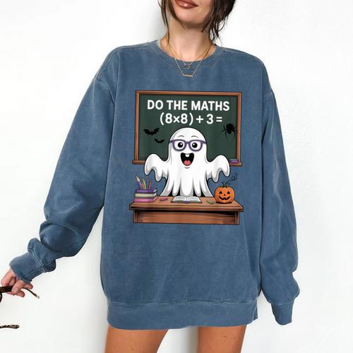 67 Teacher Halloween Ghost Six Seven Meme Do The Maths Comfort Colors Sweatshirt - teacherstshirts.com DE